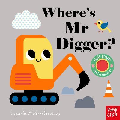 Where's Mr Digger? Board Book - Readers Warehouse
