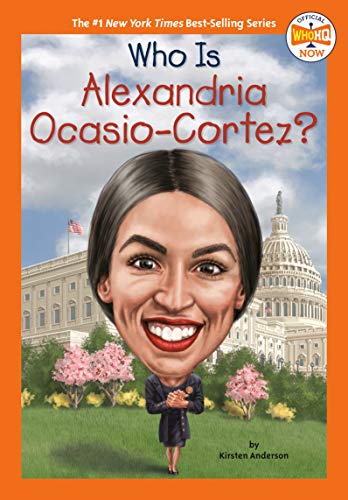 Who Is Alexandria Ocasio-Cortez - Readers Warehouse