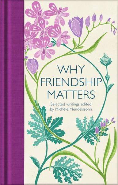 Why Friendship Matters - Readers Warehouse