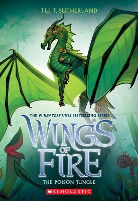 Wings Of Fire - The Poison Jungle - Readers Warehouse