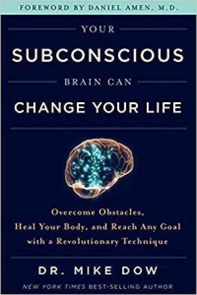 Your Subconscious Brain Can Change Your Life - Readers Warehouse