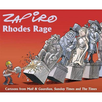 Zapiro - Rhodes Rage - Readers Warehouse