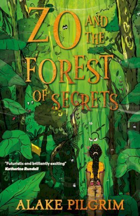 Zo And The Forest Of Secrets - Readers Warehouse
