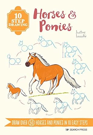 10 Step Drawing: Horses & Ponies - Readers Warehouse