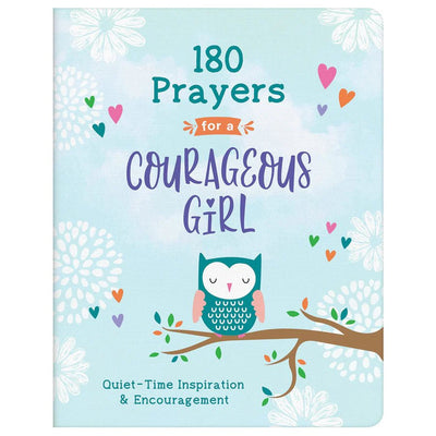 180 Prayers For A Courageous Girl - Readers Warehouse