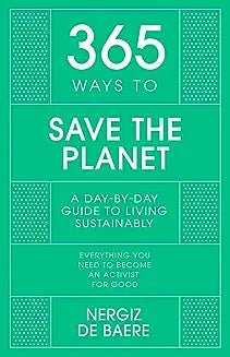365 Ways to Save the Planet - Readers Warehouse