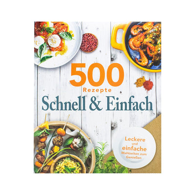 500 Rezepte Schnell & Einfach (German) - Readers Warehouse
