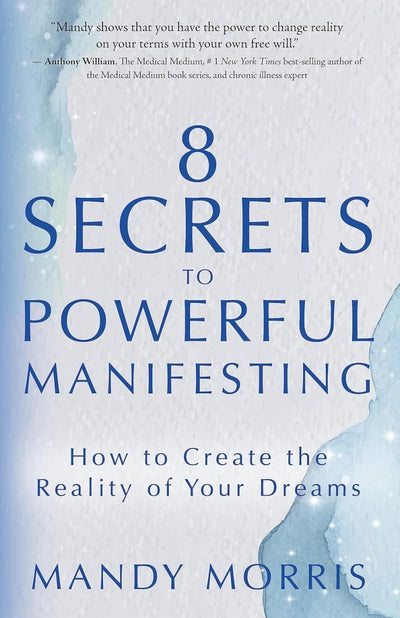 8 Secrets to Powerful Manifesting - Readers Warehouse