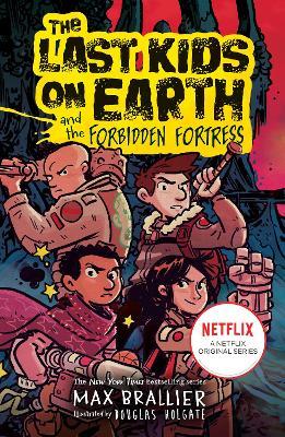 The Last Kids On Earth And The Forbidden Fortress - Readers Warehouse