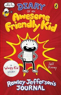 Diary Of An Awesome Friendly Kid - Rowley Jefferson&