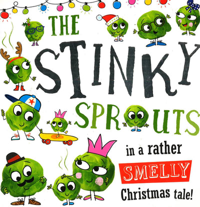 The Stinky Sprouts - Readers Warehouse