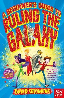 A Beginner's Guide To Ruling The Galaxy - Readers Warehouse
