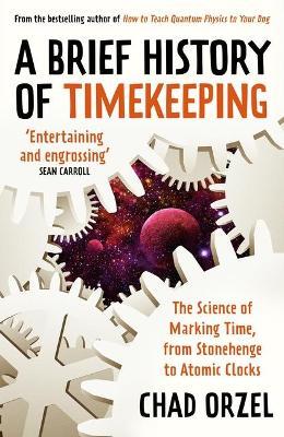 A Brief History Of Timekeeping - Readers Warehouse