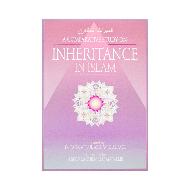 A Comparative Study of Inheritance in Islam - Readers Warehouse