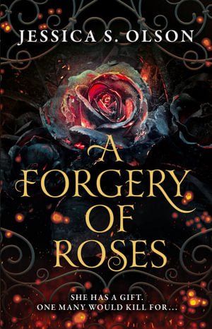 A Forgery of Roses - Readers Warehouse
