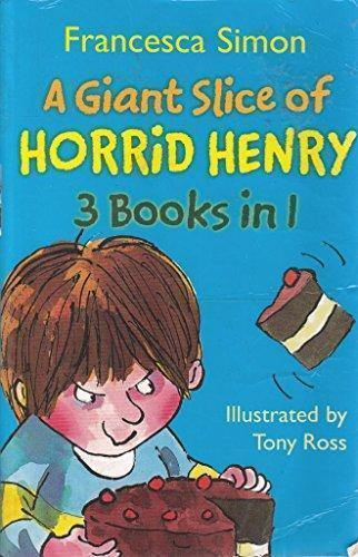A Giant Slice Of Horrid Henry - Readers Warehouse