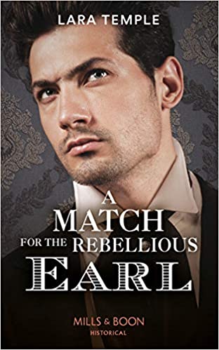 A Match For The Rebellious Earl - Readers Warehouse