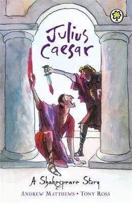 A Shakespeare Story: Julius Caesar - Readers Warehouse