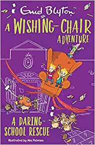 A Wishing-Chair Adventure - A Daring School Rescue - Readers Warehouse