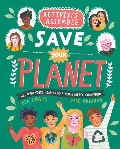Activists Assemble - Save Your Planet - Readers Warehouse