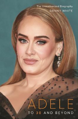 Adele - To 30 And Beyond - Readers Warehouse