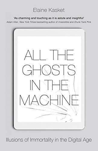 All The Ghosts In The Machine - Readers Warehouse