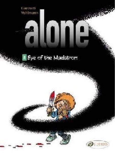 Alone - Eye Of The Maelstrom - Readers Warehouse
