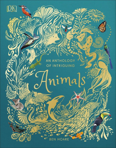 An Anthology Of Intriguing Animals - Readers Warehouse