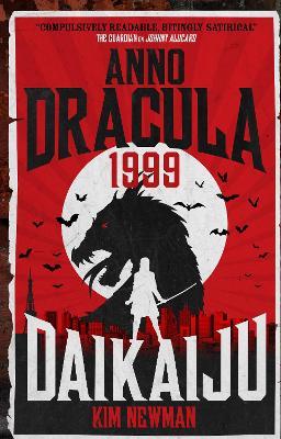 Anno Dracula 1999 - Daikaiju - Readers Warehouse