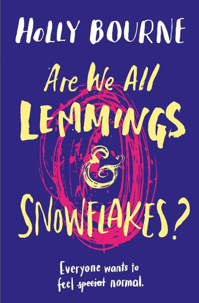 Are We All Lemmings And Snowflakes? - Readers Warehouse