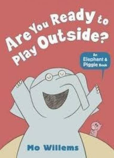Are You Ready To Play Outside - Readers Warehouse