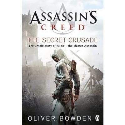 Assassin's Creed - The Secret Crusade - Readers Warehouse