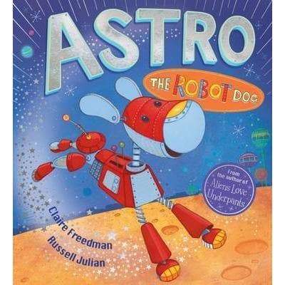 Astro The Robot Dog - Readers Warehouse