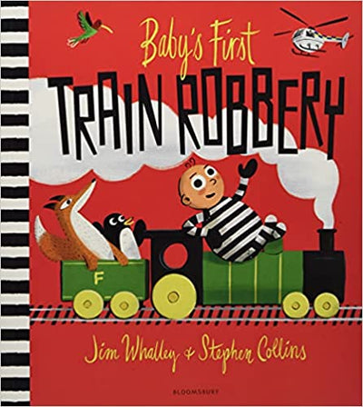 Baby's First Train Robbery - Readers Warehouse