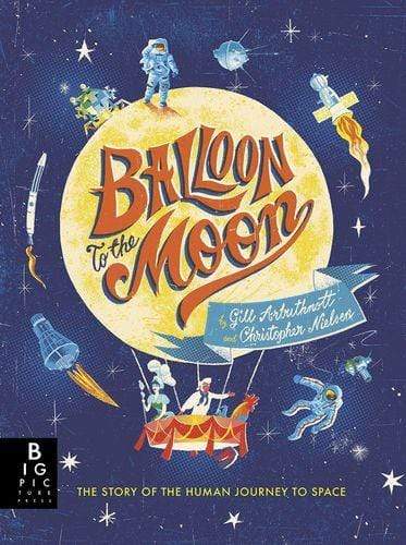 Balloon To The Moon - Readers Warehouse
