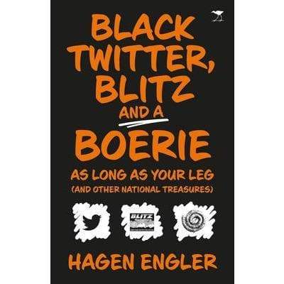 Black Twitter Blitz And A Boerie As Long As Your Leg - Readers Warehouse