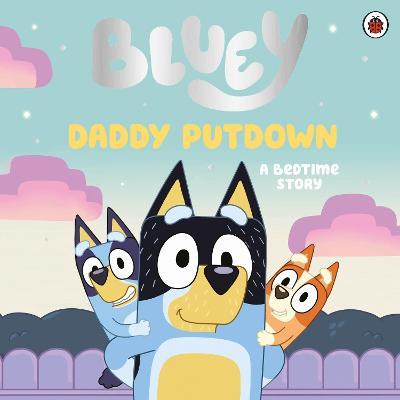 Bluey - Daddy Putdown - Readers Warehouse
