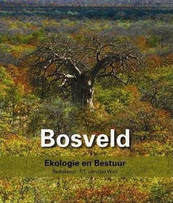 Bosveld : Ekologie en bestuur - Readers Warehouse