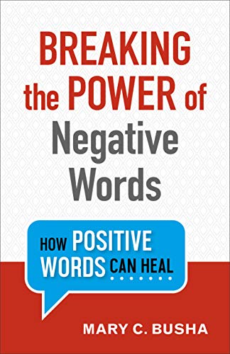Breaking The Power Of Negative Words - Readers Warehouse