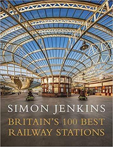 Britain's 100 Best Railway Stations - Readers Warehouse