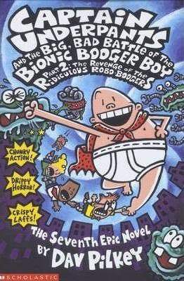 Captain underpants And Bad Battle of the Bionic Booger Boy - Readers Warehouse