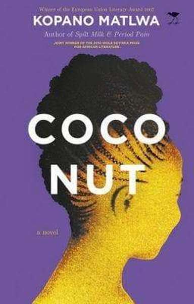 Coconut Matlwa Kopano
