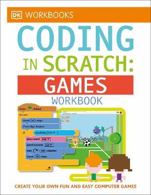 Coding in Scratch: Games Workbook - Readers Warehouse