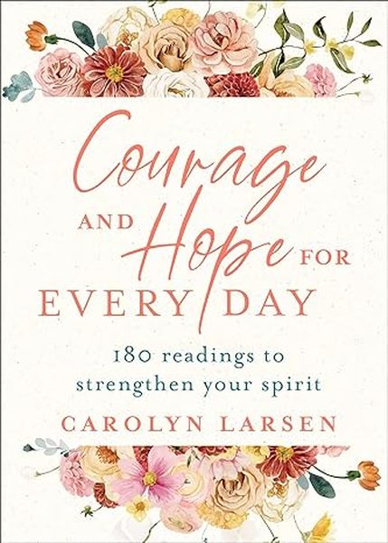 Courage and Hope for Every Day - Readers Warehouse