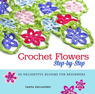 Crochet Flowers Step-By-Step - Readers Warehouse