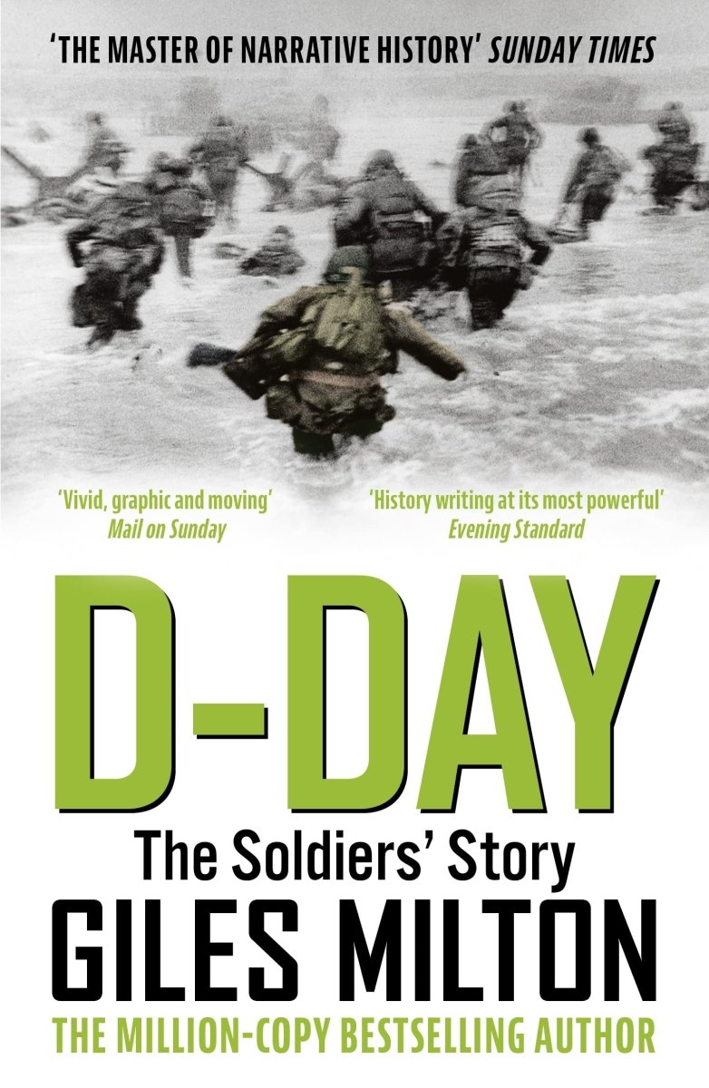 D-Day - The Soldiers&