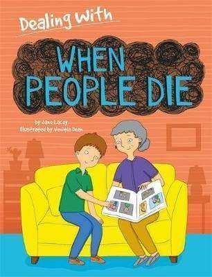 Dealing With...: When People Die - Readers Warehouse