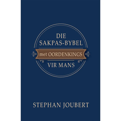 Die Sakpas-Bybel Met Oordenkings Vir Mans - Readers Warehouse