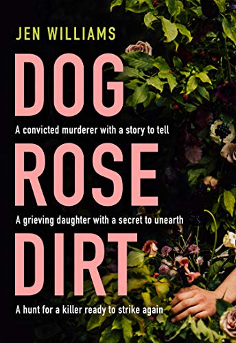 Dog Rose Dirt - Readers Warehouse