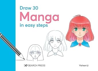 Draw 30: Manga: In Easy Steps - Readers Warehouse